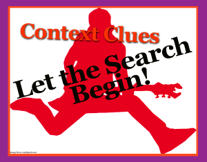 Context Clues - Let the Search Begin! Ideas for introducing context with pictures and for teaching three types of context clues.