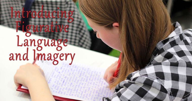 Introducing Figurative Language and Imagery