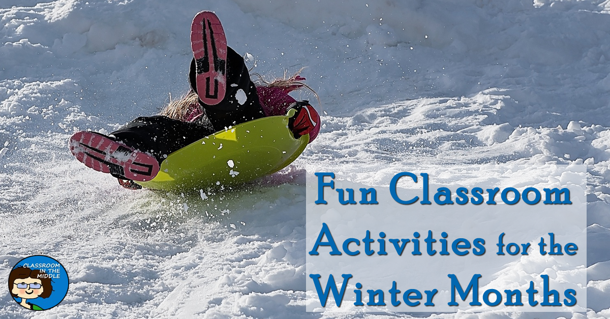 Fun Classroom Activities for the Winter Months