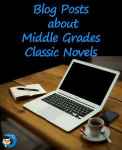 Blog Posts about Middle Grades Classic Novels pin