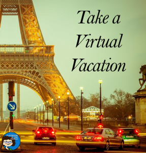 Take a Virtual Vacation