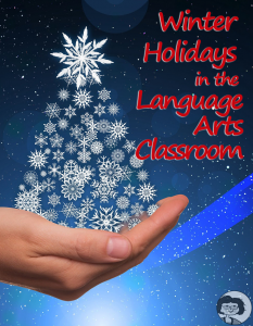 Winter Holidays in the Language Arts Classroom