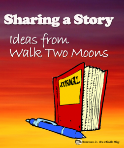 Sharing a Story - Ideas from Walk Two Moons pin