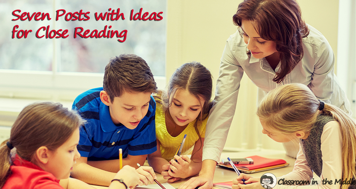 Seven Posts with Ideas for Close Reading