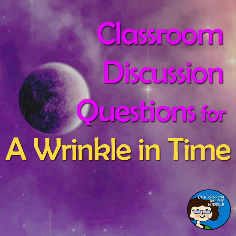 Classroom Discussion Questions for A Wrinkle in Time