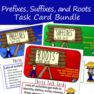 Prefixes, Suffixes, and Roots Task Card Bundle