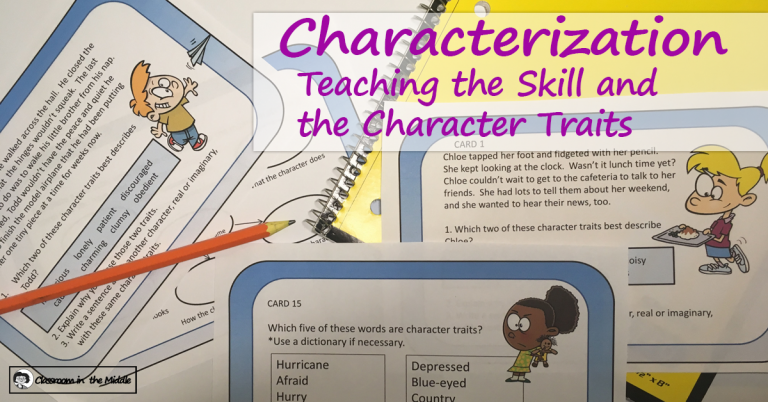 Characterization – Teaching the Skills and Character Traits