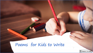 Poems for Kids to Write