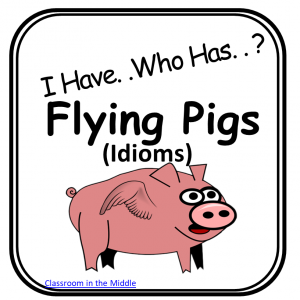 I Have Who Has Idioms