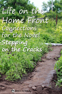Life on the Home Front - Stepping on the Cracks