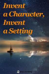 Invent a Character, Invent a Setting