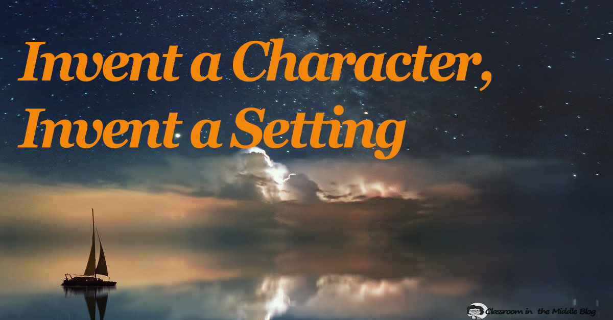 Invent a Character, Invent a Setting