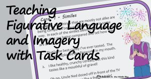Teaching Figurative Language and Imagery with Task Cards