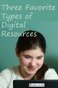 Three Favorite Types of Digital Resources