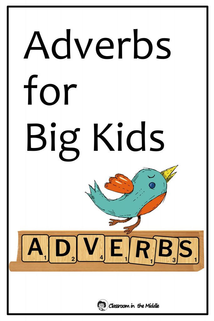 Adverbs for Big Kids
